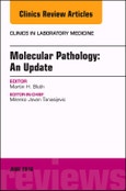 Molecular Pathology: An Update, An Issue of the Clinics in Laboratory Medicine. The Clinics: Internal Medicine Volume 38-2- Product Image