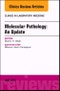 Molecular Pathology: An Update, An Issue of the Clinics in Laboratory Medicine. The Clinics: Internal Medicine Volume 38-2 - Product Thumbnail Image