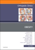 Obesity, An Issue of Orthopedic Clinics. The Clinics: Orthopedics Volume 49-3- Product Image