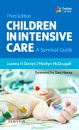 Children in Intensive Care. A Survival Guide. Edition No. 3- Product Image
