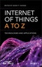 Internet of Things A to Z. Technologies and Applications. Edition No. 1 - Product Thumbnail Image
