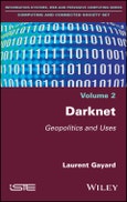 Darknet. Geopolitics and Uses. Edition No. 1- Product Image