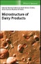 Microstructure of Dairy Products. Edition No. 1 - Product Image