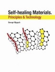 Self-healing Materials. Principles & Technology, 2nd Edition- Product Image