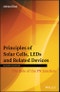 Principles of Solar Cells, LEDs and Related Devices. The Role of the PN Junction. Edition No. 2 - Product Thumbnail Image