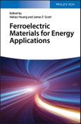 Ferroelectric Materials for Energy Applications. Edition No. 1- Product Image