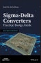 Sigma-Delta Converters: Practical Design Guide. Edition No. 2. IEEE Press - Product Thumbnail Image