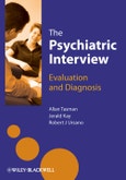 The Psychiatric Interview. Evaluation and Diagnosis. Edition No. 1- Product Image
