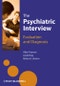 The Psychiatric Interview. Evaluation and Diagnosis. Edition No. 1 - Product Thumbnail Image