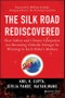 The Silk Road Rediscovered. How Indian and Chinese Companies Are Becoming Globally Stronger by Winning in Each Other's Markets. Edition No. 1 - Product Image