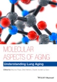Molecular Aspects of Aging. Understanding Lung Aging. Edition No. 1- Product Image