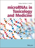 microRNAs in Toxicology and Medicine. Edition No. 1- Product Image