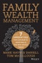 Family Wealth Management. Seven Imperatives for Successful Investing in the New World Order - Product Thumbnail Image