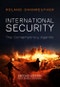 International Security. The Contemporary Agenda. Edition No. 2 - Product Image