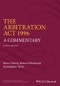 The Arbitration Act 1996. A Commentary. Edition No. 5 - Product Image