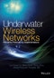 Underwater Wireless Networks. Principles, Protocols and Implementations - Product Image