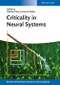 Criticality in Neural Systems. Edition No. 1. Reviews of Nonlinear Dynamics and Complexity - Product Thumbnail Image