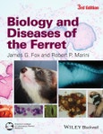 Biology and Diseases of the Ferret. Edition No. 3- Product Image