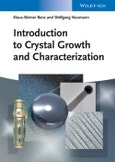 Introduction to Crystal Growth and Characterization. Edition No. 1- Product Image