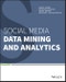 Social Media Data Mining and Analytics. Edition No. 1 - Product Thumbnail Image