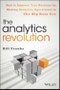 The Analytics Revolution. How to Improve Your Business By Making Analytics Operational In The Big Data Era. Edition No. 1 - Product Thumbnail Image