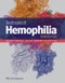 Textbook of Hemophilia. Edition No. 3 - Product Thumbnail Image