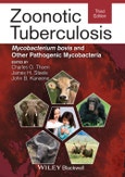 Zoonotic Tuberculosis. Mycobacterium bovis and Other Pathogenic Mycobacteria. Edition No. 3- Product Image