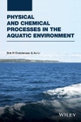 Physical and Chemical Processes in the Aquatic Environment. Edition No. 1- Product Image
