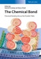 The Chemical Bond. Chemical Bonding Across the Periodic Table. Edition No. 1 - Product Image