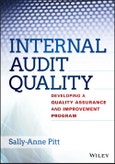 Internal Audit Quality. Developing a Quality Assurance and Improvement Program. Edition No. 1- Product Image