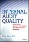 Internal Audit Quality. Developing a Quality Assurance and Improvement Program. Edition No. 1 - Product Thumbnail Image