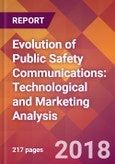 Evolution of Public Safety Communications: Technological and Marketing Analysis- Product Image