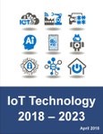 IoT Technology by Component, Infrastructure, Software, Platform, Application, Service, and Industry Verticals 2018 – 2023- Product Image