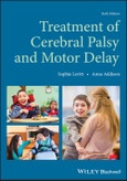 Treatment of Cerebral Palsy and Motor Delay. Edition No. 6- Product Image