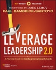 Leverage Leadership 2.0. A Practical Guide to Building Exceptional Schools. Edition No. 2- Product Image
