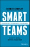 Smart Teams. How to Work Better Together. Edition No. 1 - Product Thumbnail Image