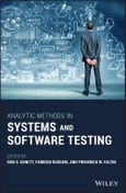 Analytic Methods in Systems and Software Testing. Edition No. 1- Product Image