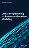 Linear Programming and Resource Allocation Modeling. Edition No. 1 - Product Thumbnail Image