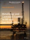 Metallurgy and Corrosion Control in Oil and Gas Production. Edition No. 2. Wiley Series in Corrosion - Product Thumbnail Image