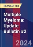 Multiple Myeloma: Update Bulletin #2- Product Image
