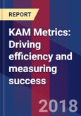 KAM Metrics: Driving efficiency and measuring success- Product Image