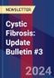 Cystic Fibrosis: Update Bulletin #3 - Product Thumbnail Image