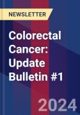 Colorectal Cancer: Update Bulletin #1- Product Image