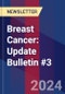 Breast Cancer: Update Bulletin #3 - Product Image