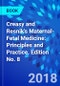 Creasy and Resnik's Maternal-Fetal Medicine: Principles and Practice. Edition No. 8 - Product Thumbnail Image