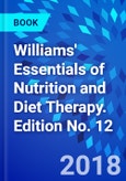 Williams' Essentials of Nutrition and Diet Therapy. Edition No. 12- Product Image