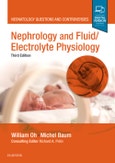 Nephrology and Fluid/Electrolyte Physiology. Neonatology Questions and Controversies. Edition No. 3. Neonatology: Questions & Controversies- Product Image