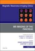 MR Imaging of the Pancreas, An Issue of Magnetic Resonance Imaging Clinics of North America. The Clinics: Radiology Volume 26-3- Product Image