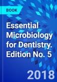 Essential Microbiology for Dentistry. Edition No. 5- Product Image