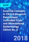 Essential Concepts in Clinical Research. Randomised Controlled Trials and Observational Epidemiology. Edition No. 2 - Product Thumbnail Image